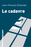 Cadavre (Le)